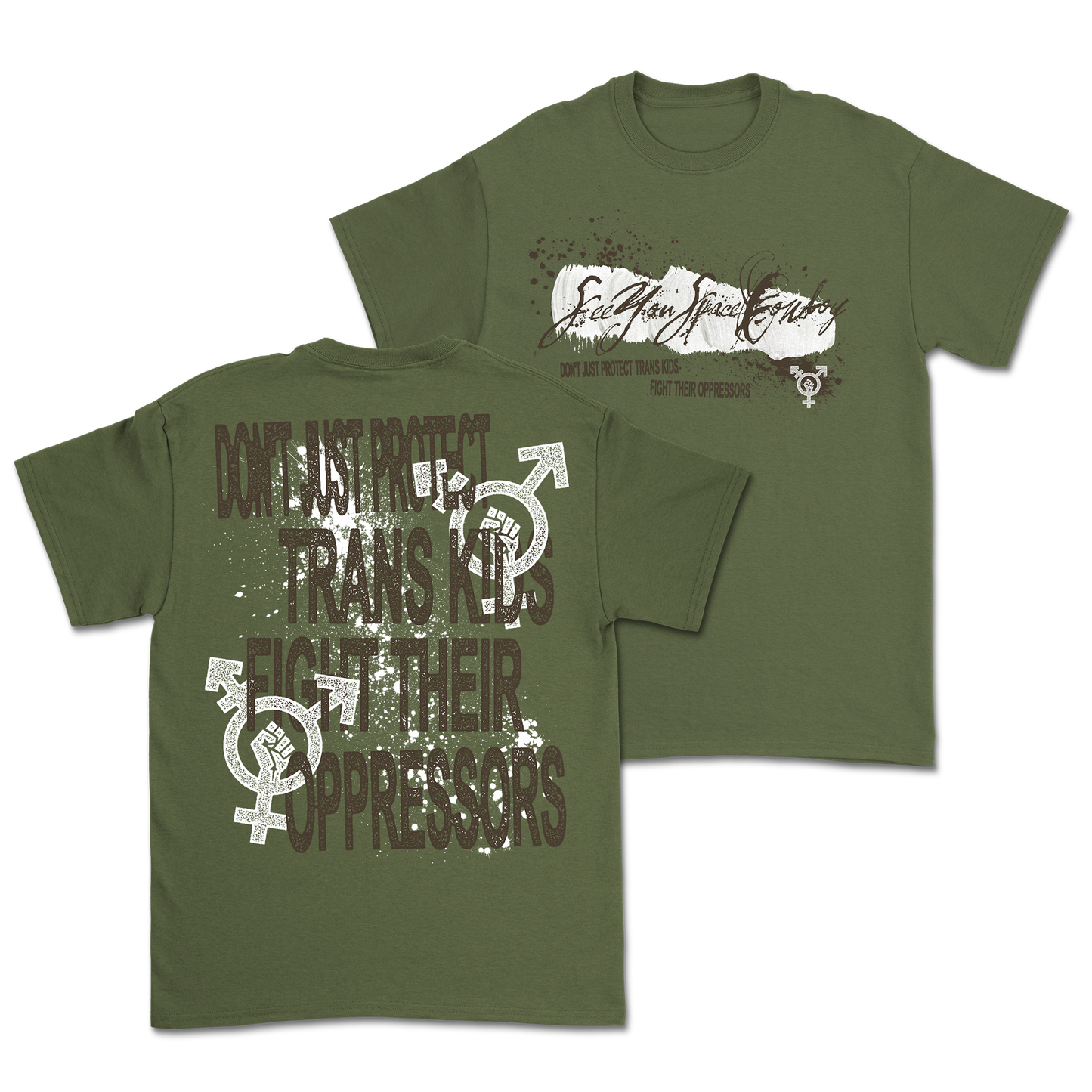 SeeYouSpaceCowboy - Fight Their Oppressors Green Shirt