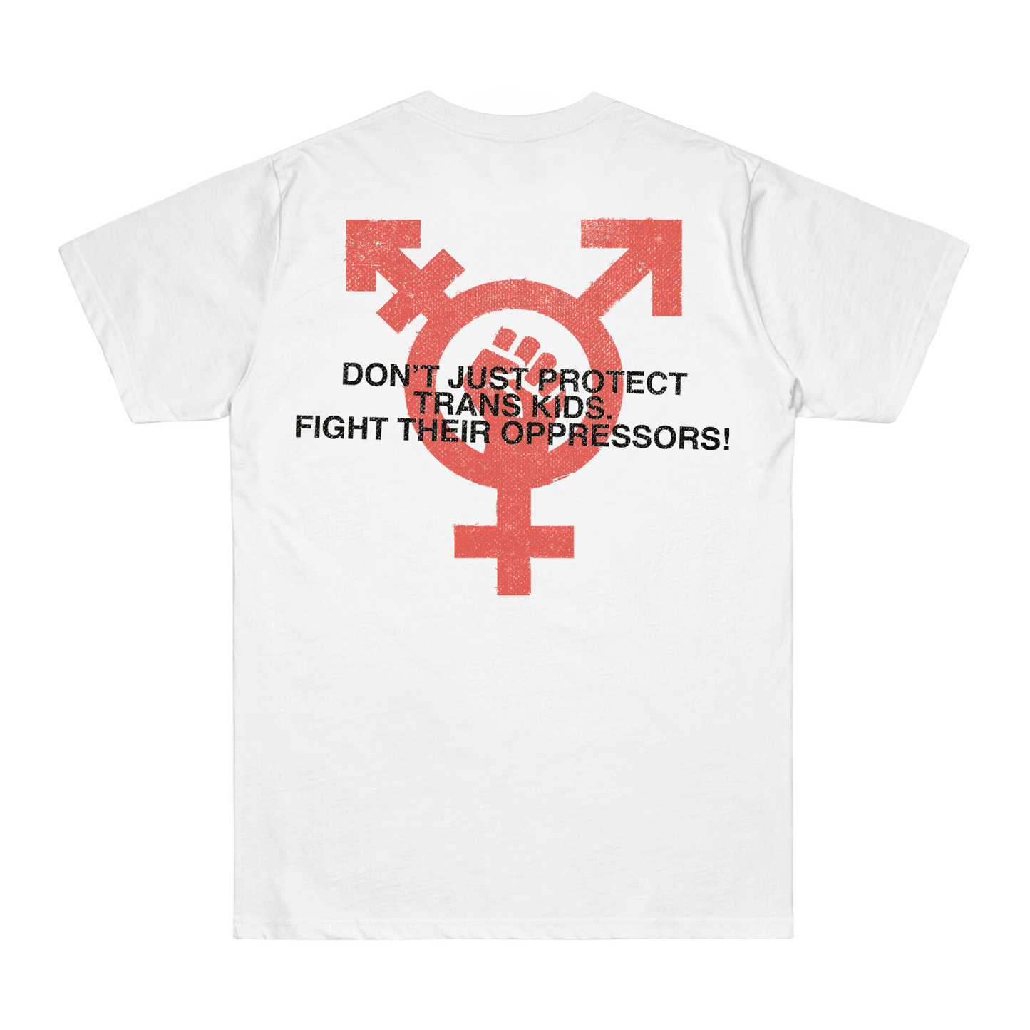 Don't Just Protect T-Shirt